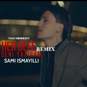Her Defe Seni Yazıram (Remix)