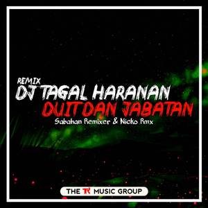 DJ Tagal Haranan Duit Dan Jabatan (BreakLatin Remix)