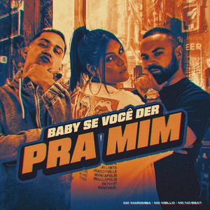 Baby Se Você Der pra Mim