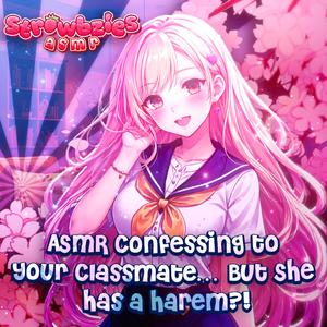 Confessing to Your Classmate but She's in a Harem?!