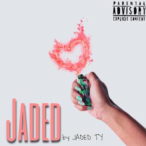 Jaded