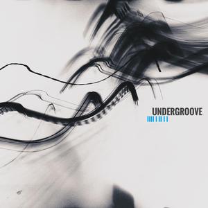 Undergroove （伴奏版）