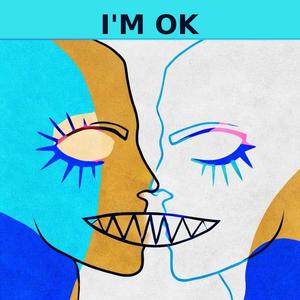 I´M OK