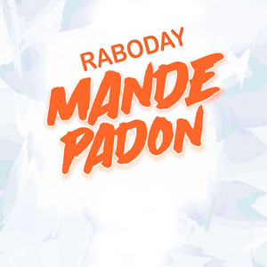 Raboday mande Padon