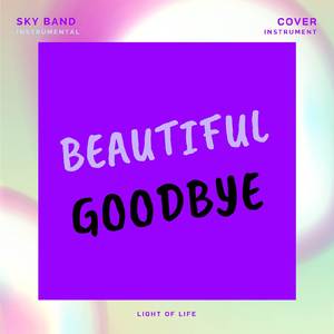 Beautiful Goodbye