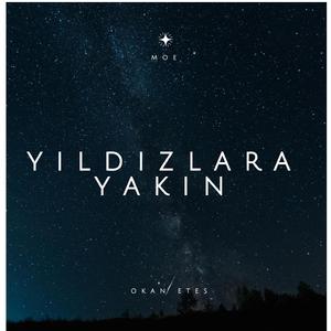 YILDIZLARA YAKIN