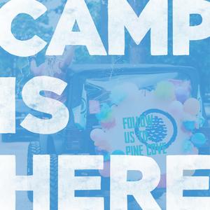Camp Is Here (feat. Vito Vasquez)