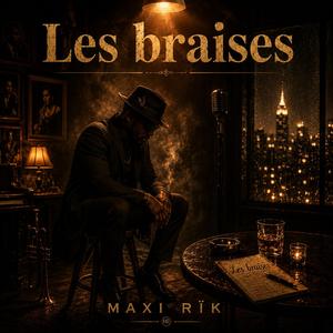 Les braises