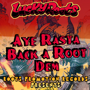 Aye Rasta Back A Root Dem (Remix)