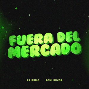 Fuera del mercado (Remix)