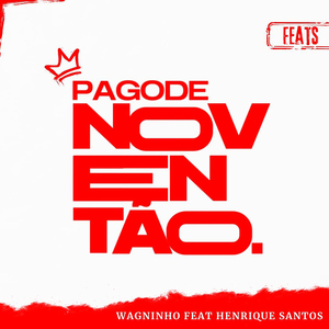 Pagode Noventão (Feats): Porcelana