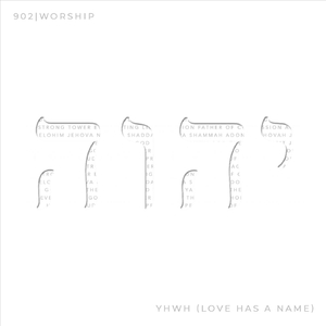 Yhwh (Love Has a Name)