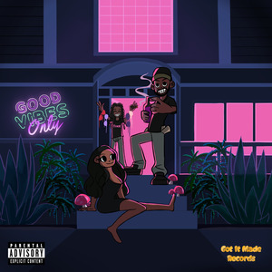 Good Vibes (feat. Cha Cha)