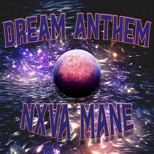 DREAM ANTHEM