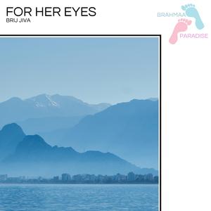 For Her Eyes