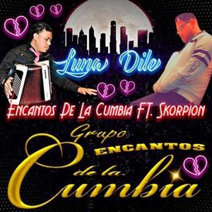 Luna Dile (feat. Encantos De La Cumbia)