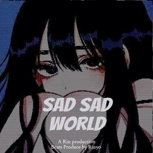 【免费】Emo x R&B type beat "Sad Sad World"