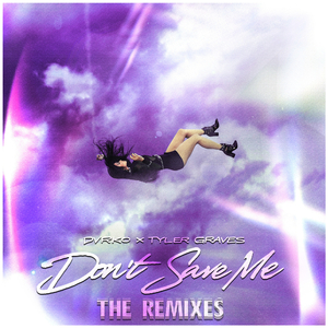 Don't Save Me (Disco Fries Remix)