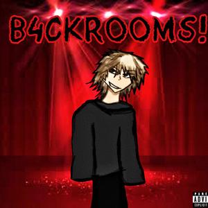B4CKROOMS