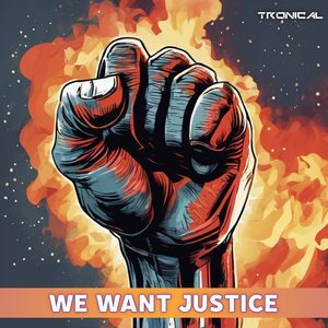 We Want Justice