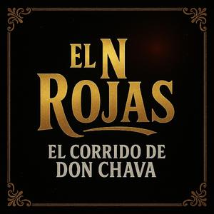 El Corrido De Don Chava