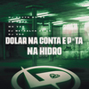 Mc DDSV - Dolar na Conta e P*Ta na Hidro