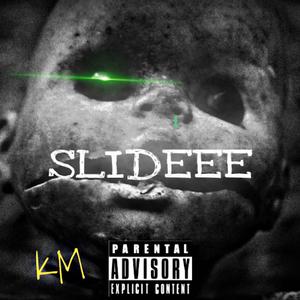 SLIDEEE