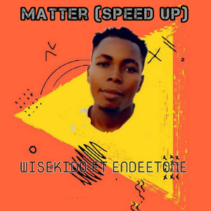 MATTER (Speed Up Version)