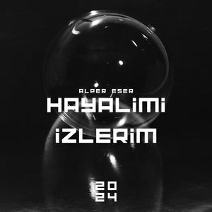 Hayalimi İzlerim