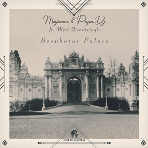 Bosphorus Palace (InOrganic Mix)