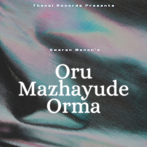 Oru Mazhayude Orma