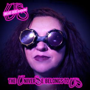 The Universe Belongs to Us (Radio Edit) (Radio Edit)
