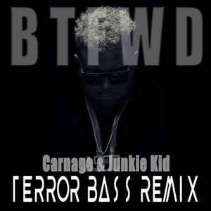 BTFWD (TERROR BASS REMIX)