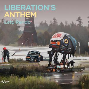 Liberation's Anthem