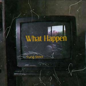 What Happen
