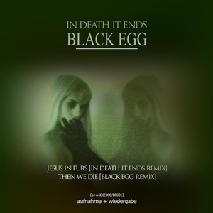 Then We Die (Black Egg Remix)