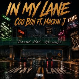 In My Lane (feat. Mackin J)