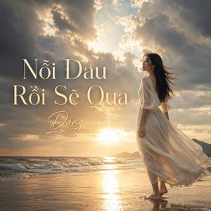 Nỗi Đau Rồi Sẽ Qua