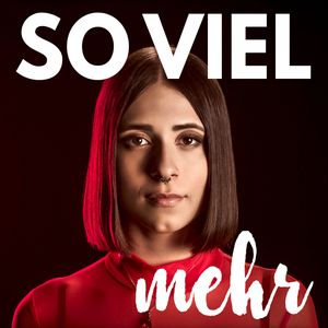 So viel mehr