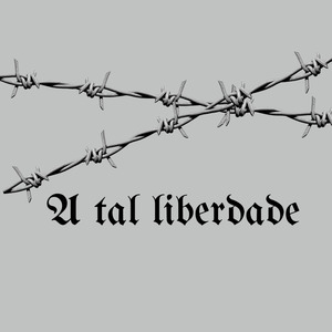 A Tal Liberdade