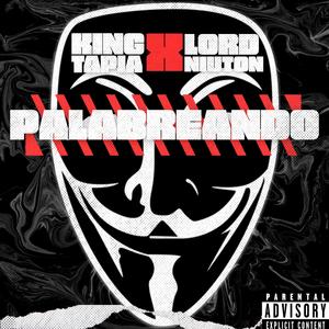 PALABREANDO (feat. LORD NIUTON)