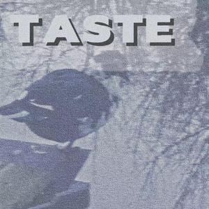 TASTE：酸苦（prod by FRESH_ye）