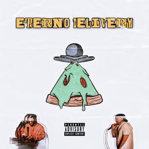 ETERNO DELIVERY (feat. Farra Fat Fingers & Claustro Beats)