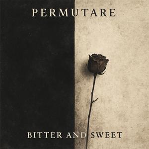 Bitter and Sweet