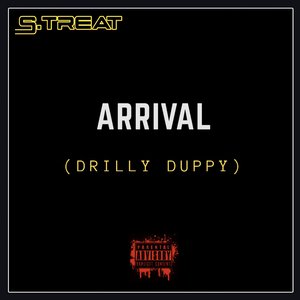 Arrival (Drilly Duppy)