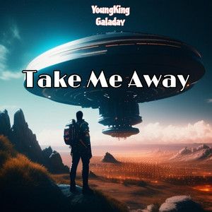 Take Me Away