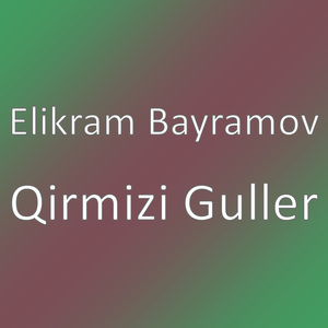 Qirmizi Guller