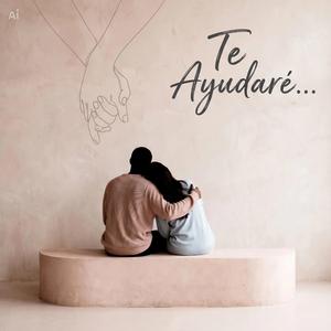 Te Ayudare...