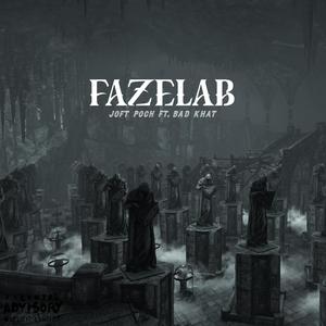 Fazelab (feat. Bad Khat)