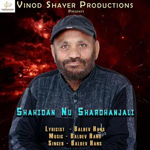 Shahidan Nu Shardhanjali (feat. Baldev Hans)